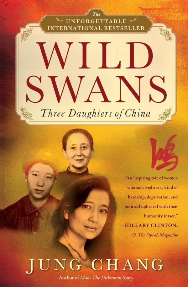 Wild Swans: Three Daughters of China [Paperback] Chang, Jung