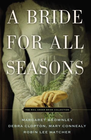 A Bride For All Seasons (Mail-order Bride Collection) [Paperback] Coffey, Billy