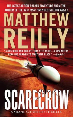 Scarecrow: A Shane Schofield Thriller (Scarecrow Series) Reilly, Matthew