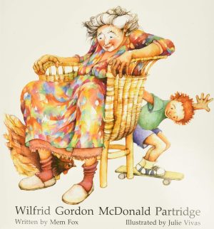 Wilfrid Gordon McDonald Partridge [Paperback] Fox, Mem and Vivas, Julie
