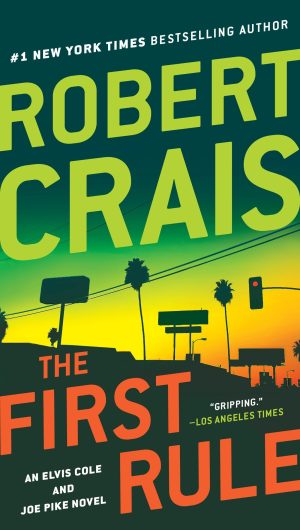 The First Rule (Joe Pike) [Paperback] Crais, Robert