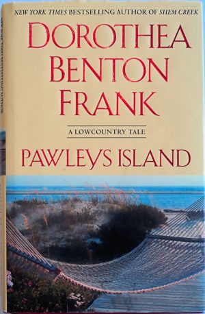 Pawleys Island: A Lowcountry Tale Frank, Dorothea Benton