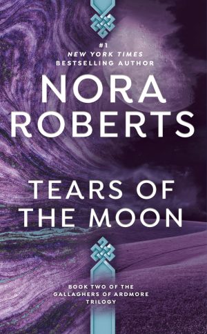 Tears of the Moon  (Irish Trilogy, Book 2) [Paperback] Roberts, Nora