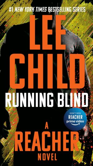 Running Blind (Jack Reacher) [Mass Market Paperback] Child, Lee
