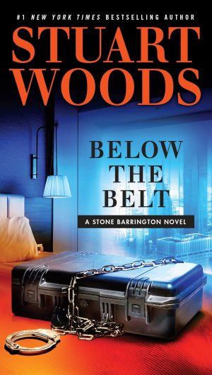 Below the Belt (A Stone Barrington Novel) [Paperback] Woods, Stuart