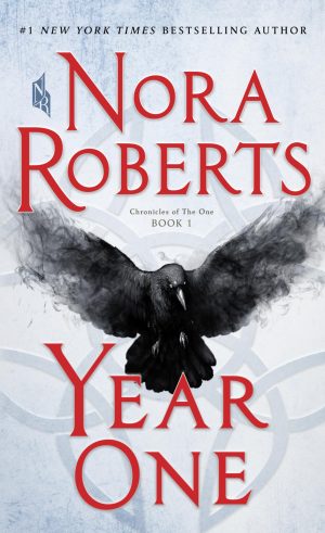 Year One: Chronicles of The One, Book 1 (Chronicles of The One, 1) [Mass Market Paperback] Roberts, Nora