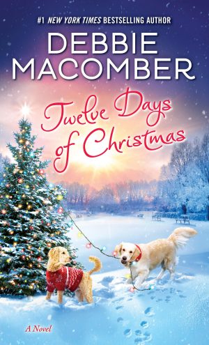 Twelve Days of Christmas: A Novel [Mass Market Paperback] Macomber, Debbie