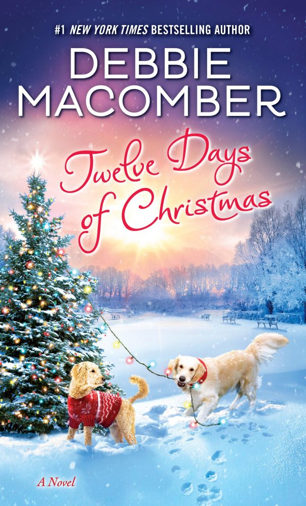 Twelve Days of Christmas: A Novel [Mass Market Paperback] Macomber, Debbie