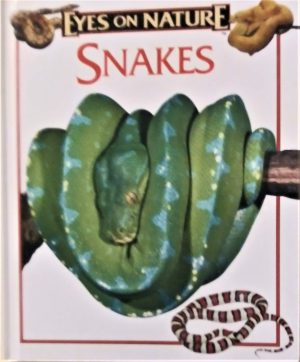 Snakes (Eyes on Nature) Resnick, Jane Parker