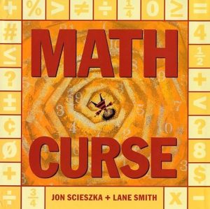 Math Curse Scieszka, Jon and Smith, Lane