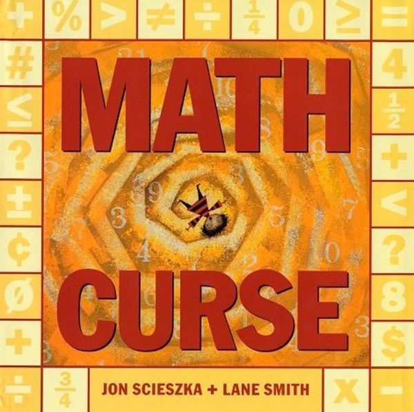 Math Curse Scieszka, Jon and Smith, Lane
