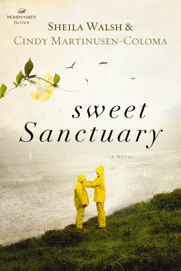 Sweet Sanctuary [Paperback] Walsh, Sheila and Coloma, Cindy Martinusen