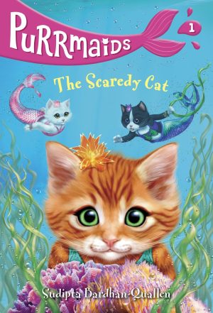 Purrmaids #1: The Scaredy Cat [Paperback] Bardhan-Quallen, Sudipta and Wu, Vivien