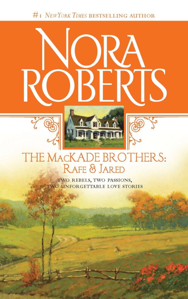 The MacKade Brothers: Rafe and Jared Roberts, Nora