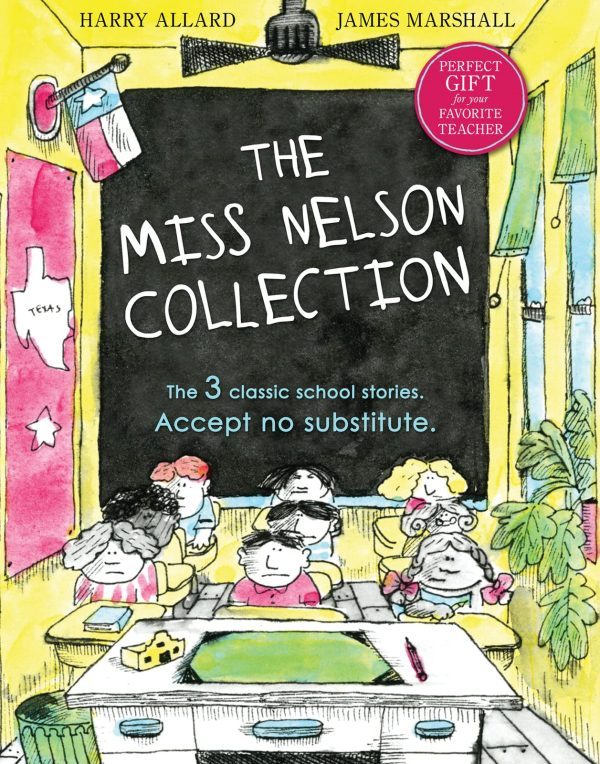 The Miss Nelson Collection: 3 Complete Books in 1!: Miss Nelson Is Missing, Miss Nelson Is Back, and Miss Nelson Has a Field Day [Hardcover] Allard Jr., Harry G. and Marshall, James