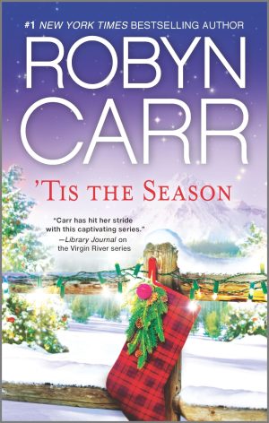 'Tis the Season: An Anthology (A Virgin River Novel) [Mass Market Paperback] Carr, Robyn