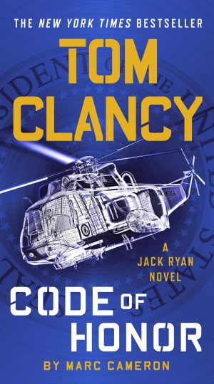 Tom Clancy Code of Honor (A Jack Ryan Novel) [Paperback] Cameron, Marc