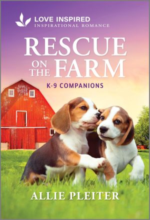 Rescue on the Farm: An Uplifting Inspirational Romance (K-9 Companions, 30) [Mass Market Paperback] Pleiter, Allie