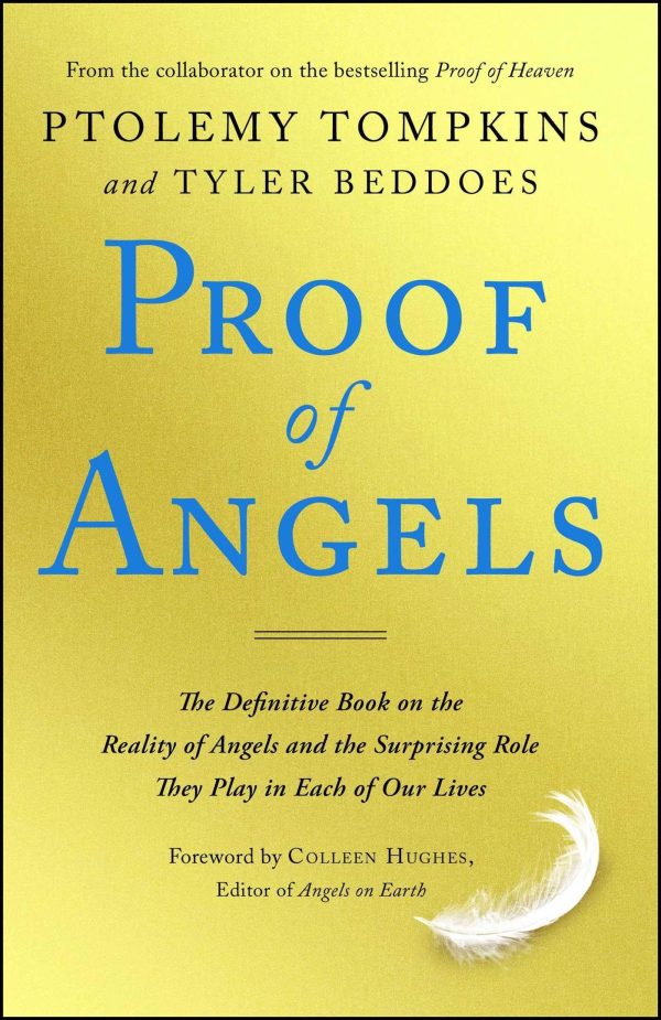 Proof of Angels: The Definitive Book on the Reality of Angels and the Surprising Role They Play in Each of Our Lives [Paperback] Tompkins, Ptolemy