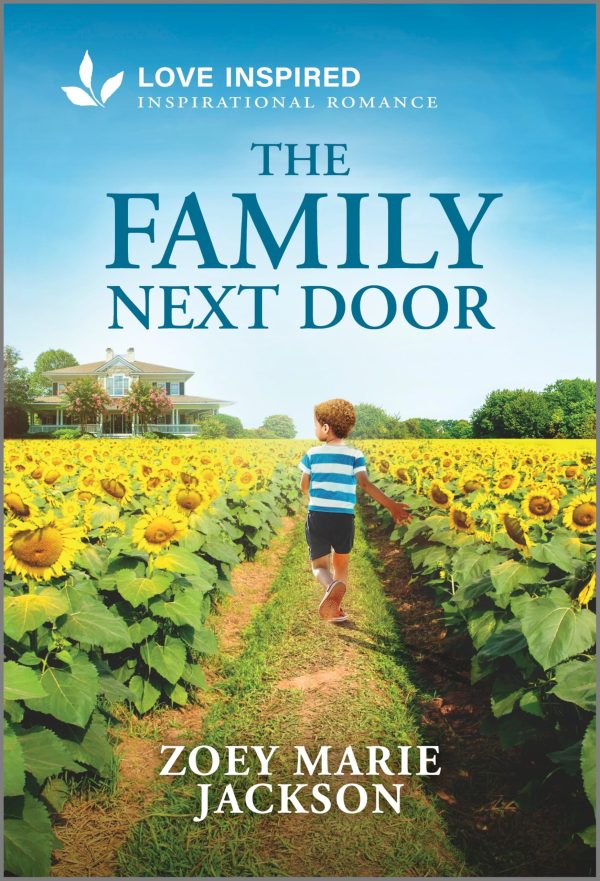 The Family Next Door: An Uplifting Inspirational Romance (Love Inspired) [Mass Market Paperback] Jackson, Zoey Marie