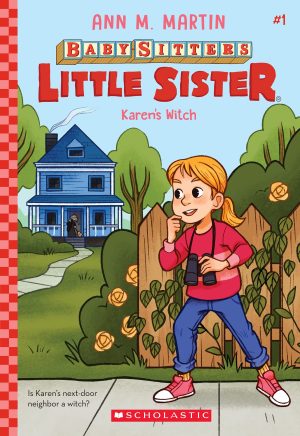 Karen's Witch (Baby-Sitters Little Sister #1) (1) [Paperback] Martin, Ann M. and Almeda, Christine