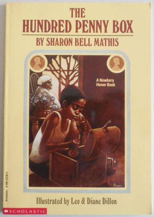 The Hundred Penny Box Sharon Bell Mathis; Leo Dillon and Diane Dillon