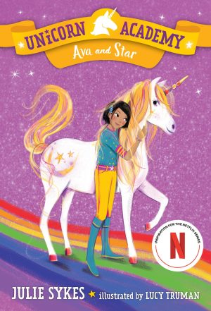 Unicorn Academy #3: Ava and Star [Paperback] Sykes, Julie and Truman, Lucy