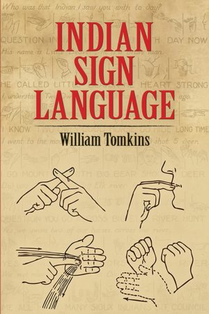 Indian Sign Language (Native American) [Paperback] Tomkins, William