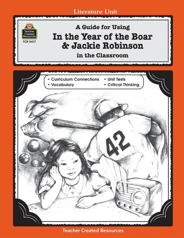 A Guide for Using In the Year of the Boar & Jackie Robinson in the Classroom (Literature Units) [Paperback] Nakajima, Caroline
