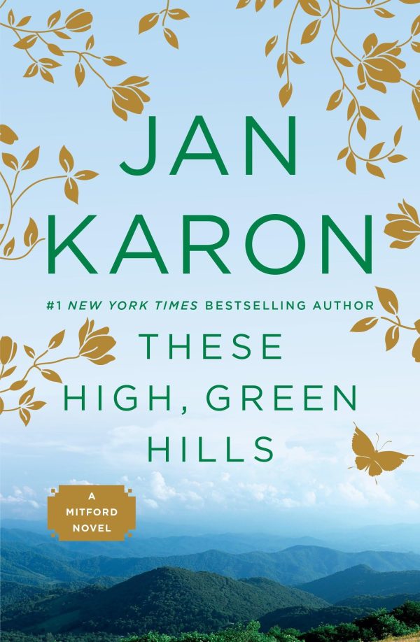 These High, Green Hills (The Mitford Years) [Paperback] Jan Karon