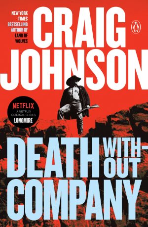 Death Without Company: A Longmire Mystery [Paperback] Johnson, Craig