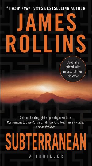 Subterranean: A Thriller [Mass Market Paperback] Rollins, James