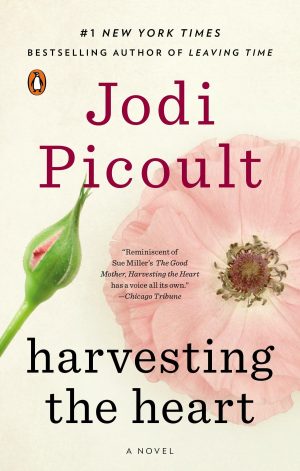 Harvesting the Heart [Paperback] Picoult, Jodi