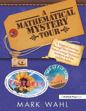 A Mathematical Mystery Tour: Higher-Thinking Math Tasks (Grades 5-12) [Paperback] Wahl, Mark