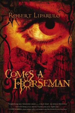 Comes a Horseman [Paperback] Liparulo, Robert