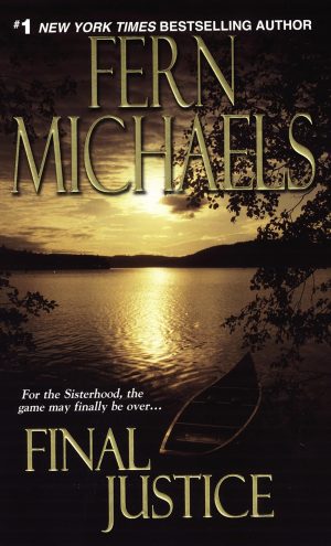 Final Justice: Sisterhood Series #12 (The Sisterhood: Rules of the Game) [Mass Market Paperback] Michaels, Fern