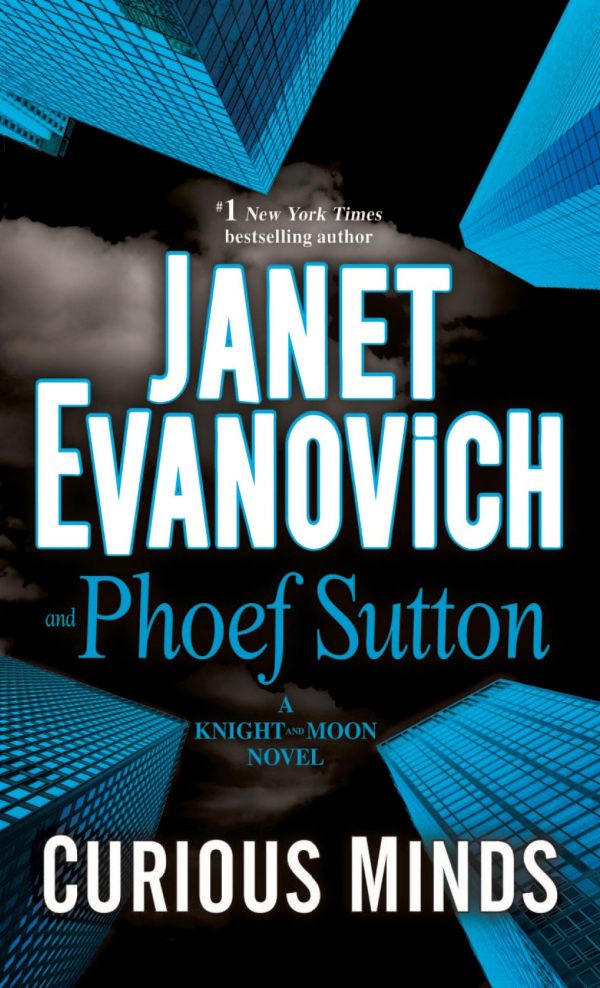 Curious Minds: A Knight and Moon Novel [Mass Market Paperback] Evanovich, Janet and Sutton, Phoef