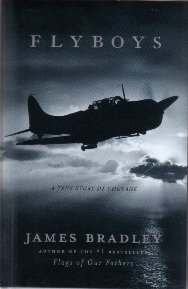 Fly Boys - A True Story of Courage [Hardcover] James Bradley