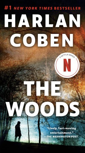 The Woods: A Suspense Thriller [Mass Market Paperback] Coben, Harlan