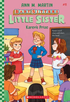 Karen's Prize (Baby-Sitters Little Sister #11) [Paperback] Martin, Ann M.