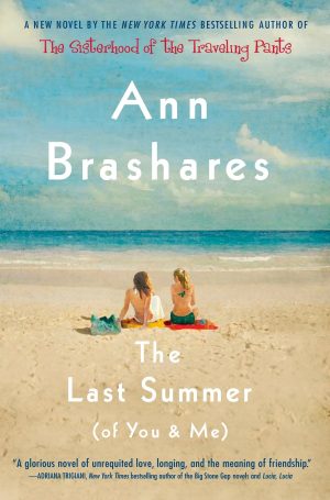 The Last Summer (of You and Me) [Paperback] Brashares, Ann