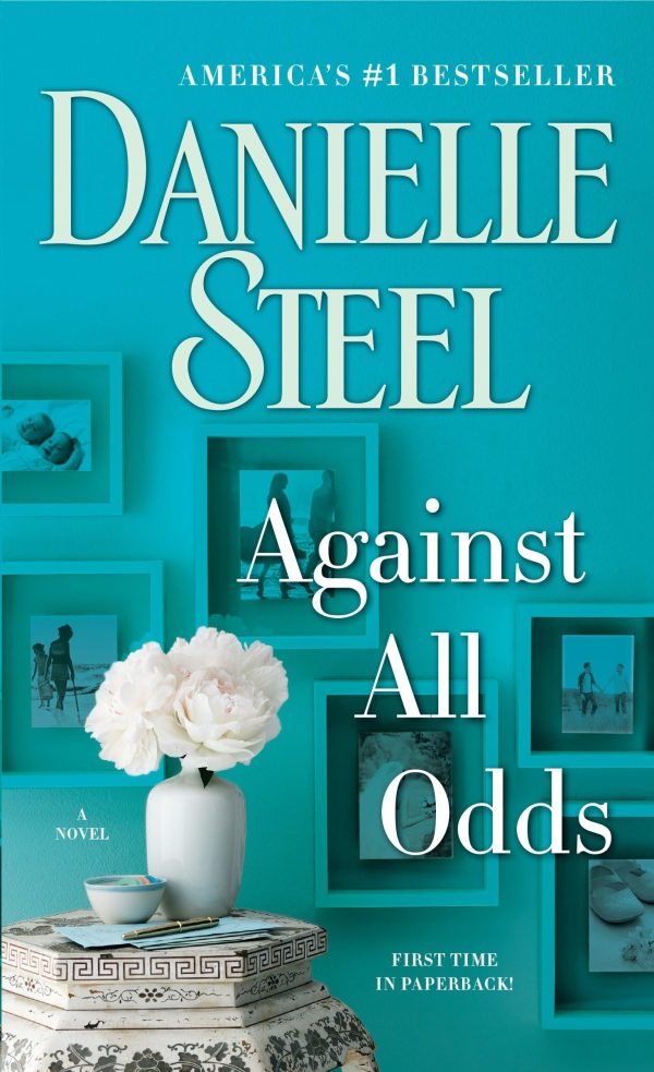 Against All Odds: A Novel [Mass Market Paperback] Steel, Danielle