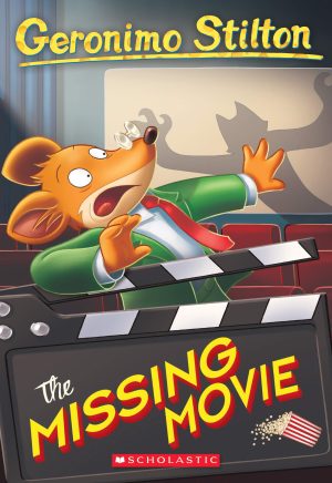 The Missing Movie (Geronimo Stilton #73) Stilton, Geronimo