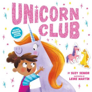 Unicorn Club [Paperback] Senior, Suzy and Martin, Leire