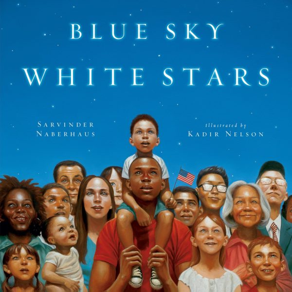 Blue Sky White Stars [Hardcover] Naberhaus, Sarvinder and Nelson, Kadir