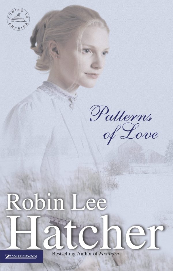 Patterns of Love (Coming to America, Book 2) [Paperback] Hatcher, Robin Lee