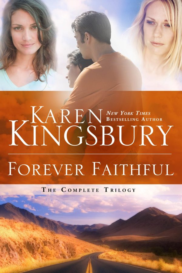 Forever Faithful: The Complete Trilogy [Paperback] Kingsbury, Karen