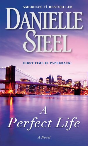 A Perfect Life: A Novel [Mass Market Paperback] Steel, Danielle