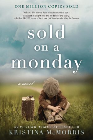 Sold on a Monday: A Novel [Paperback] McMorris, Kristina