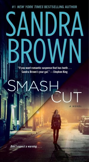 Smash Cut: A Novel [Mass Market Paperback] Brown, Sandra